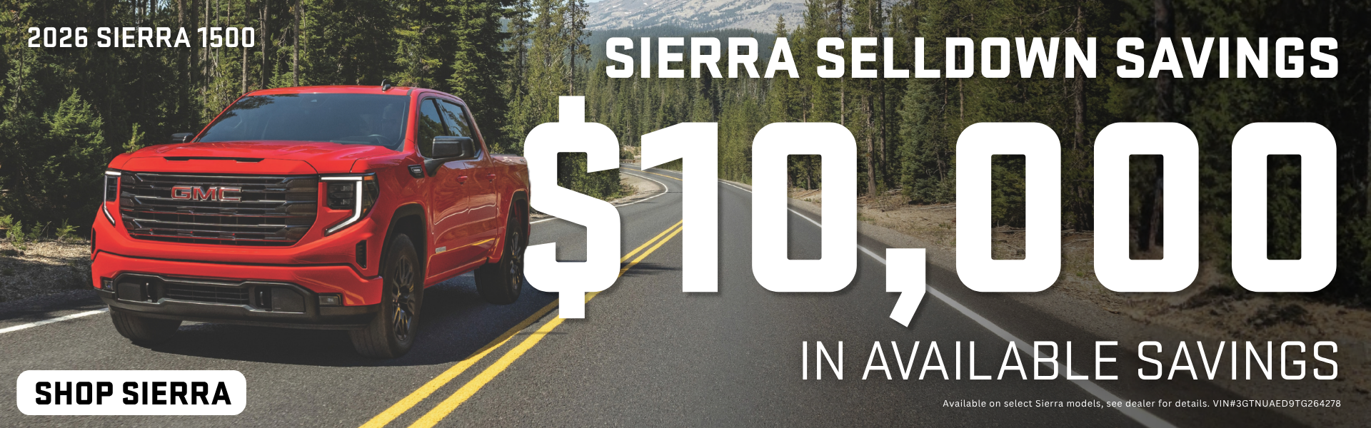 SIERRA LD $10k off